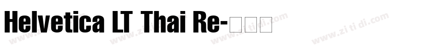 Helvetica LT Thai Re字体转换